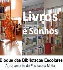 Blog das Bibliotecas do Agrupamento de Escolas da Moita